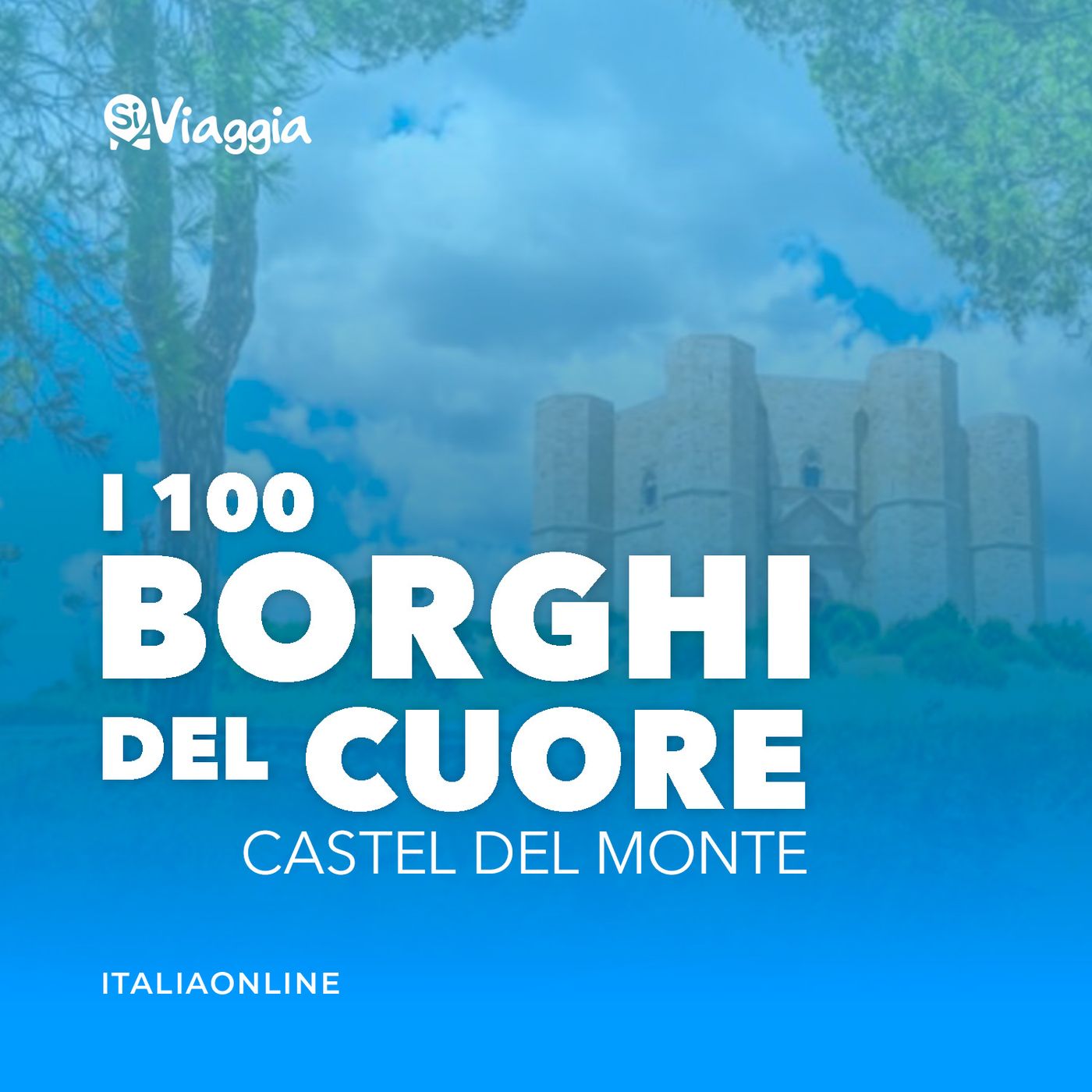 I 100 borghi del cuore di SiViaggia