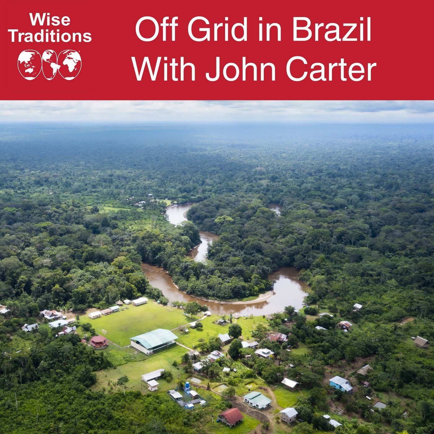 409: Off Grid in Brazil episode artwork