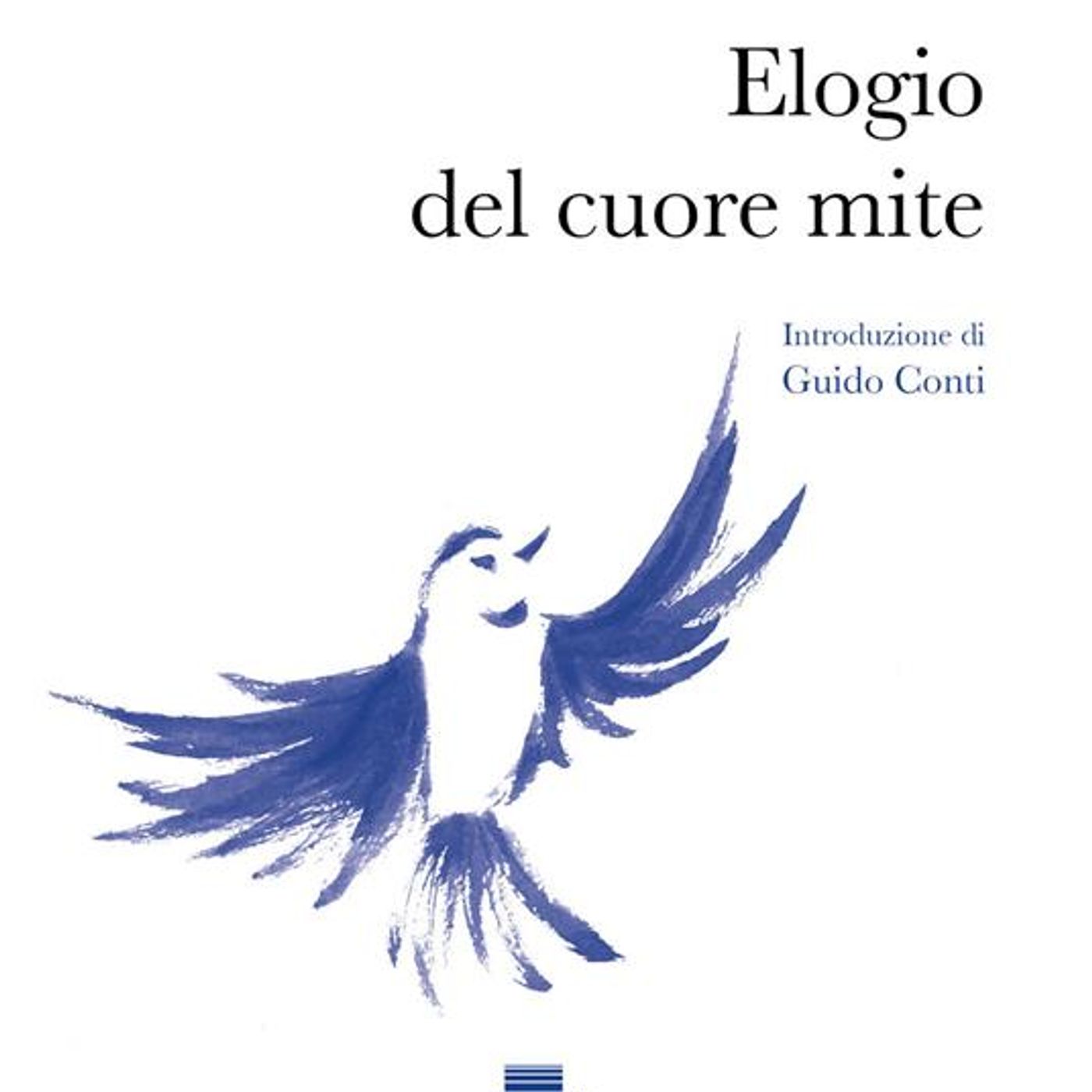 Paolo Gulisano "Elogio del cuore mite"