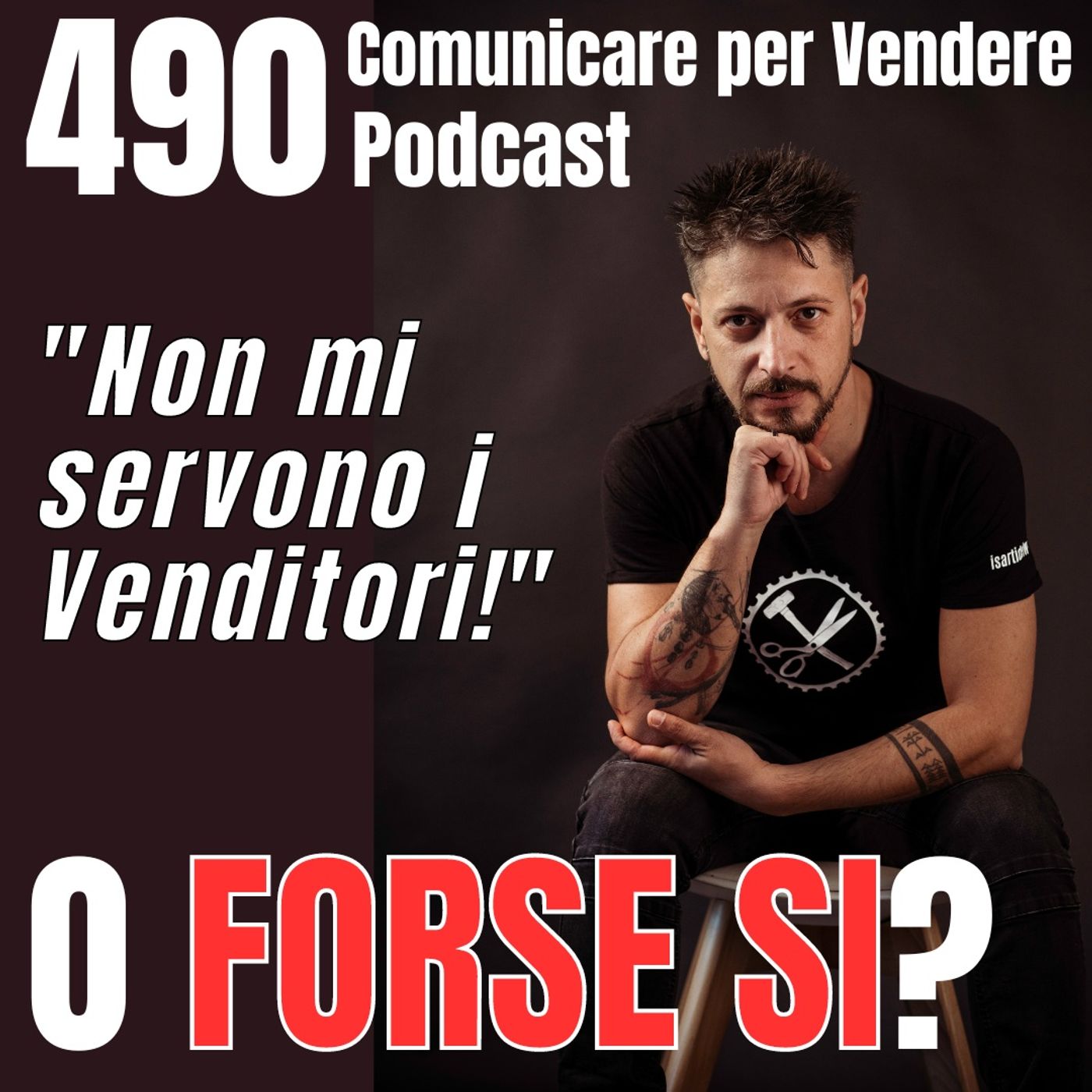 490-  Non mi servono Venditori per la mia Azienda! O forse si... episode artwork