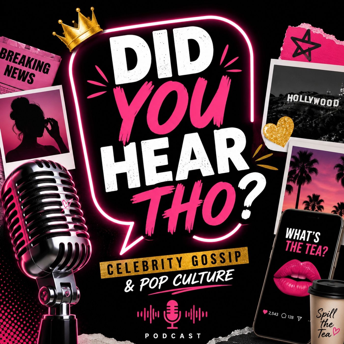 Did You Hear Tho? – Celebrity Gossip and Pop Culture podcast artwork