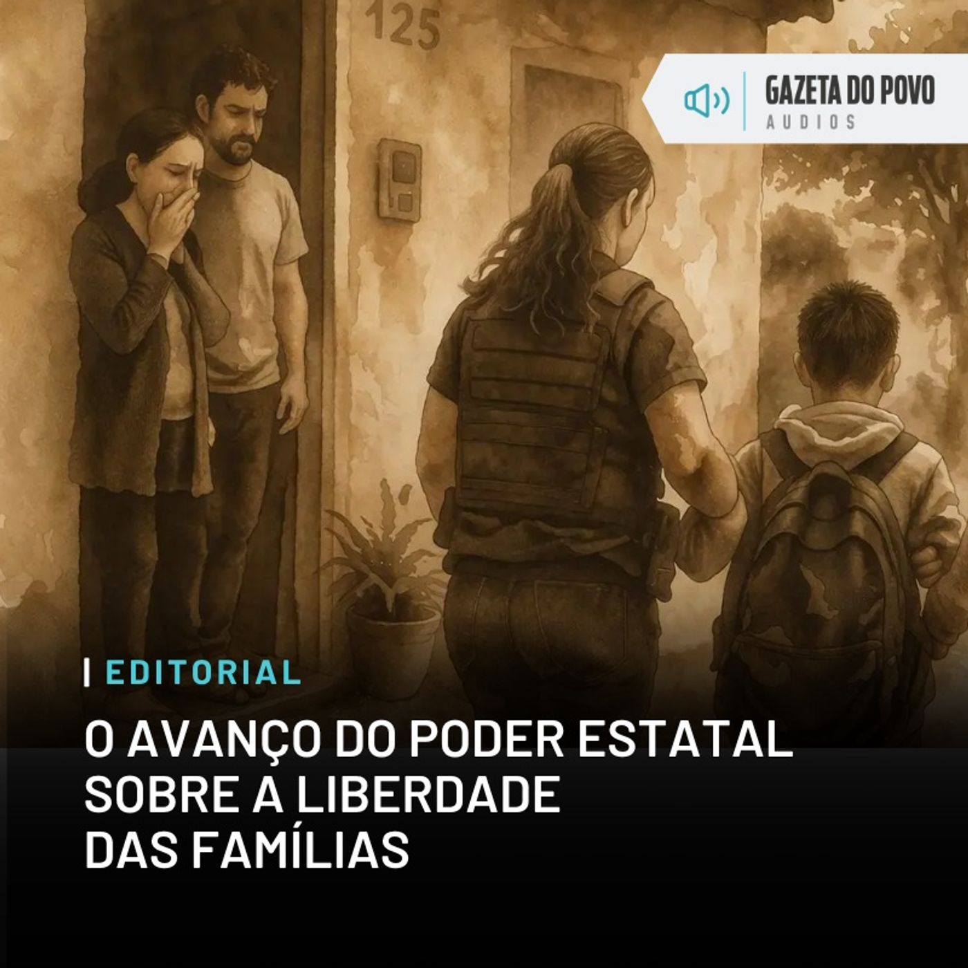 Editorial: O avanço do poder estatal sobre a liberdade das famílias