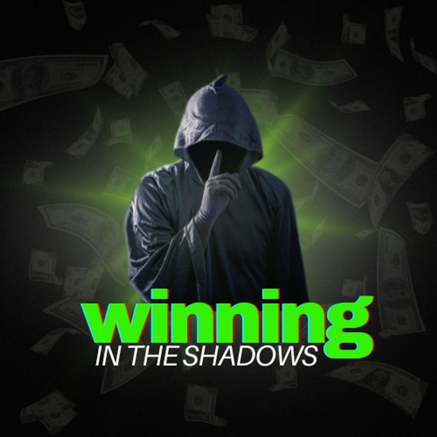 Winning In The Shadows Bets