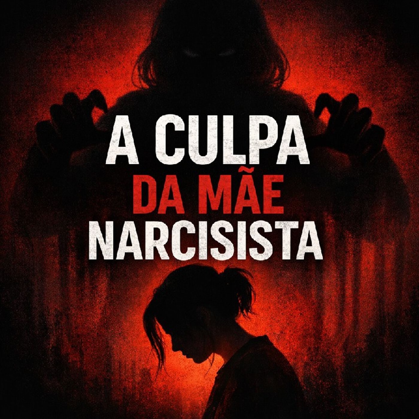 Episódio 36 - O presente que as mães abusivas dão: A culpa. episode artwork