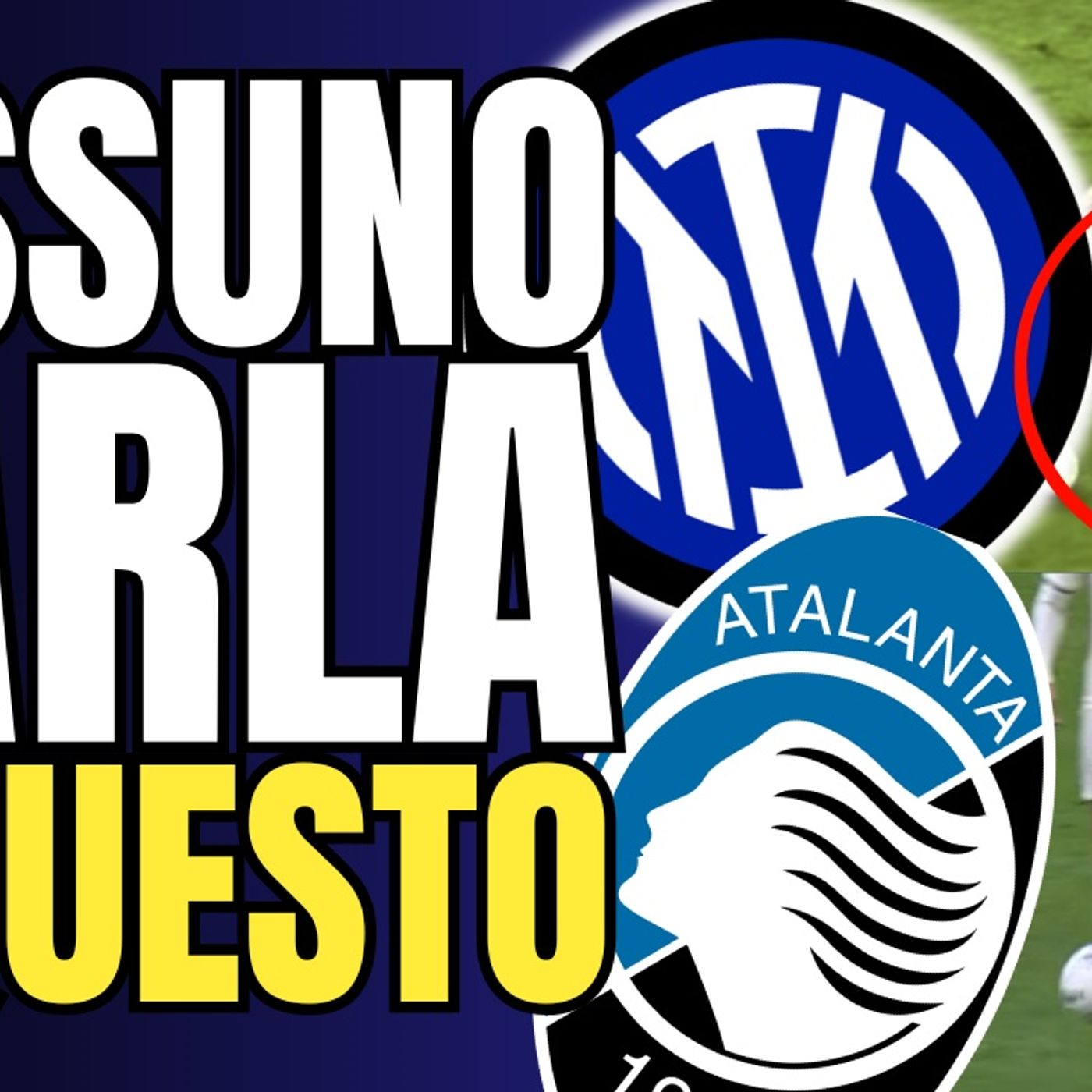 Episodio SHOCK sparito dalle moviole e CASO ARBITRO Inter-Atalanta 1-1