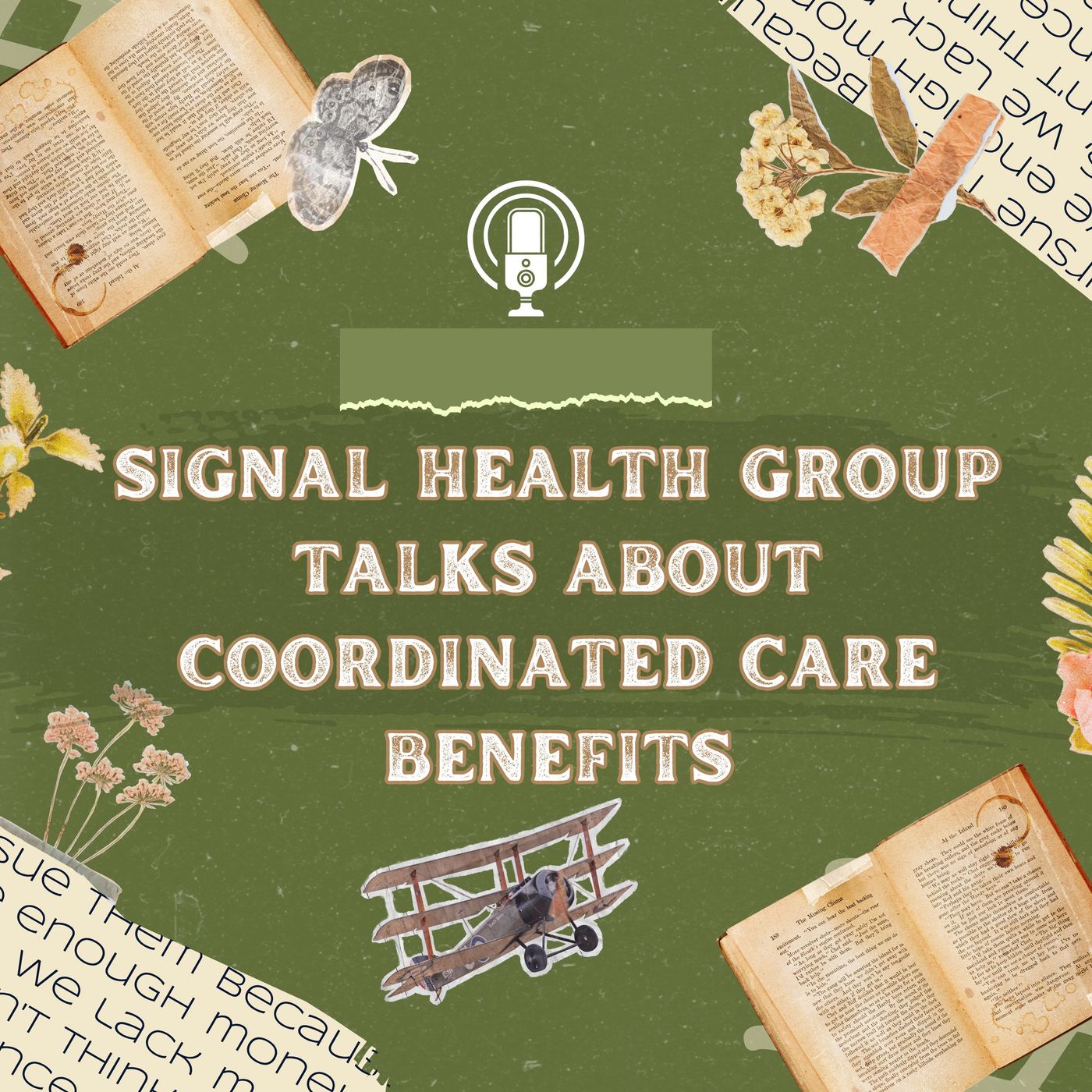 Signal Health Group Talks About Coordinated Care Benefits episode artwork