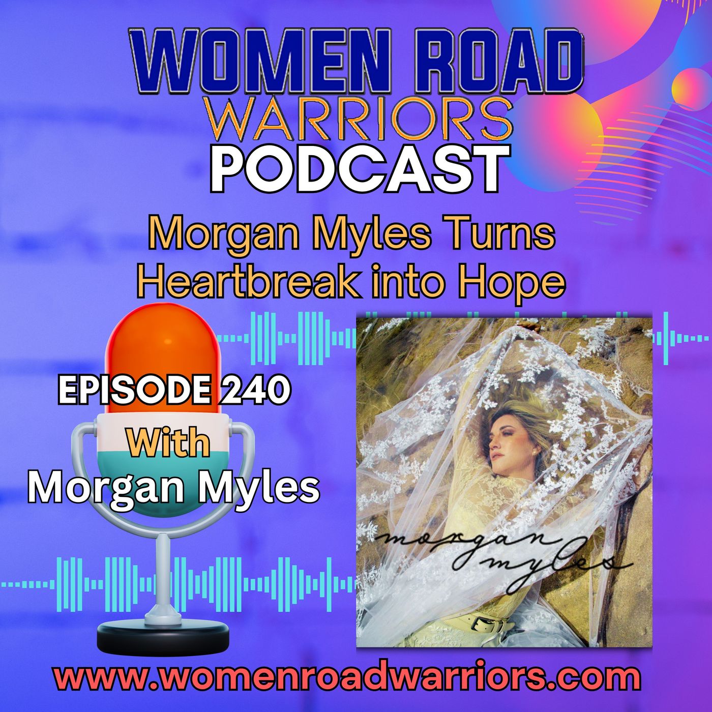 How Morgan Myles Turns Heartbreak into Hope episode artwork