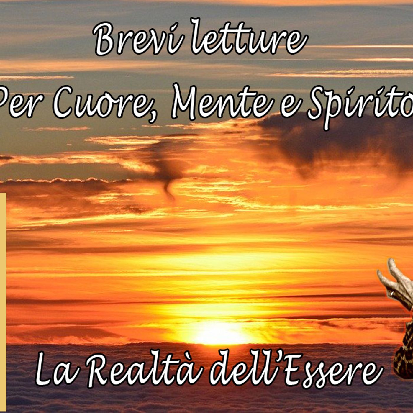 La realtà dell'essere (Brevi letture per cuore mente e Spirito) episode artwork