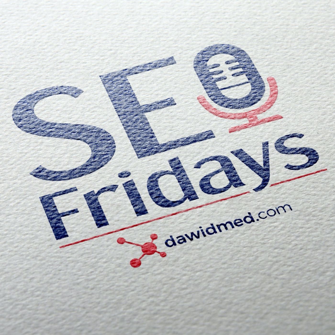 SEO Fridays Podcast