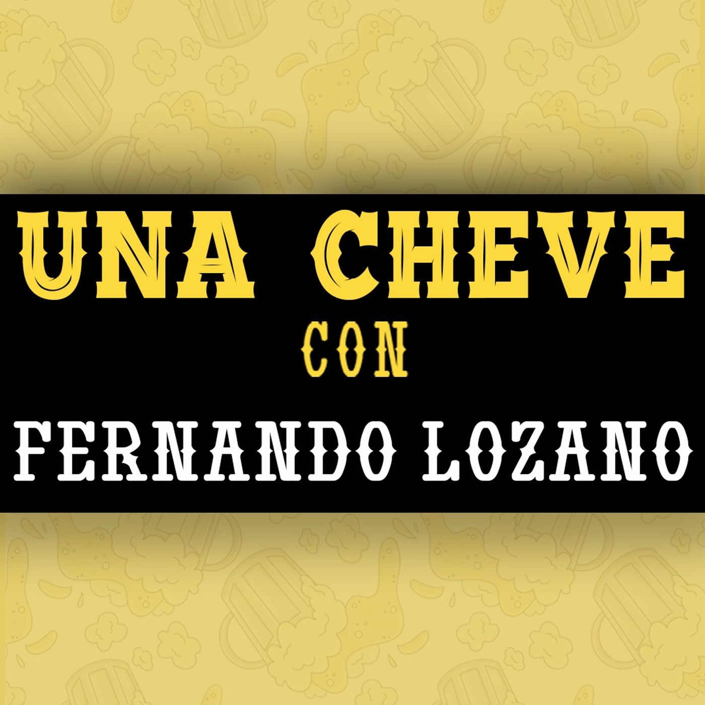Una Cheve Con