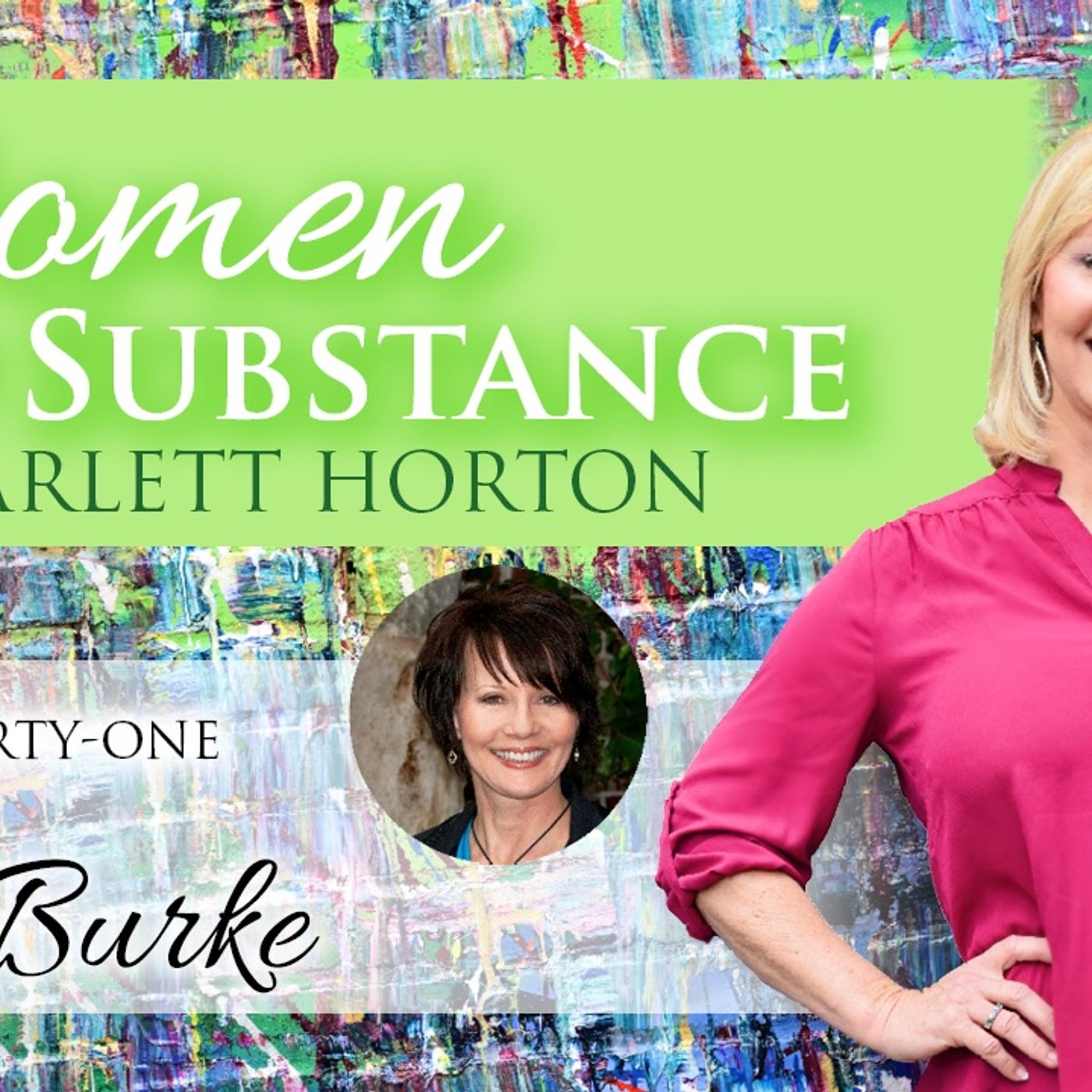 Women of Substance with Dr. Scarlett Horton