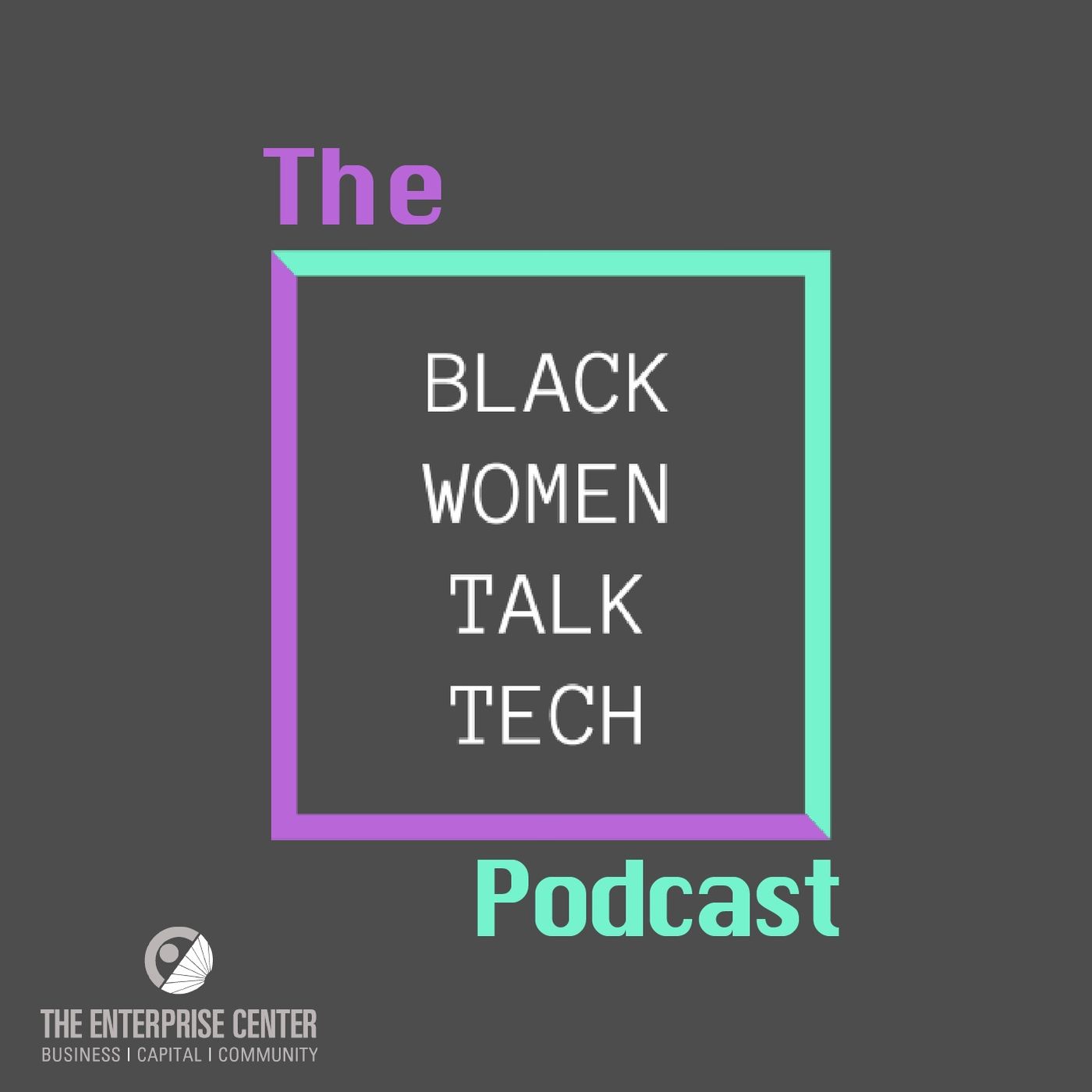 Black Women Talk Tech Podcast podcast show image