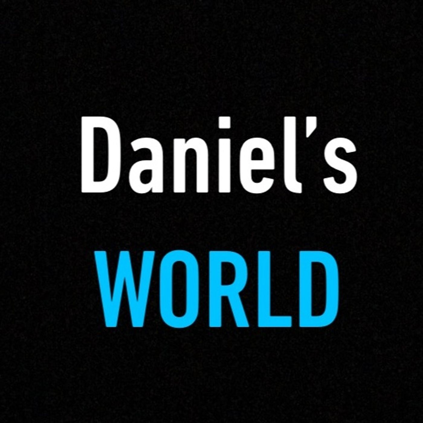 Daniel's World