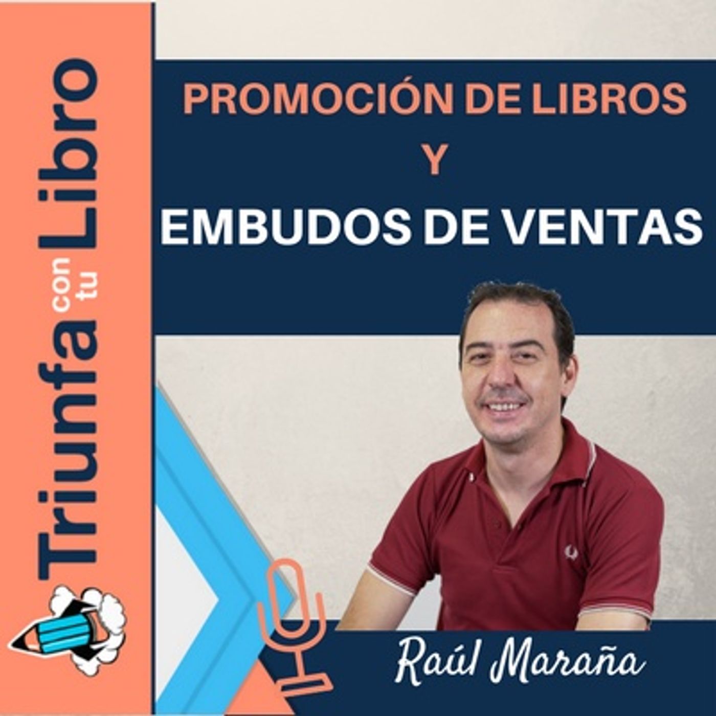 #103: Promoción de libros de no ficción e infoproductos con Raúl Maraña, director de Hotmart España.
