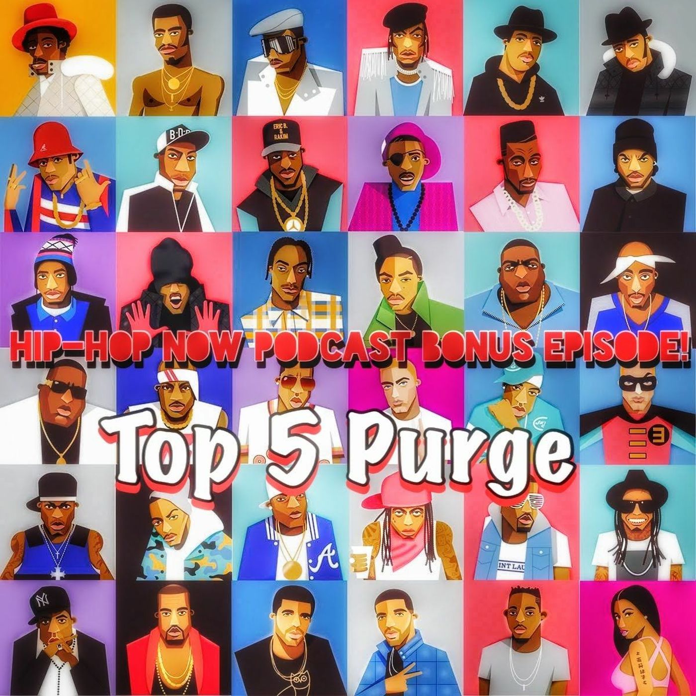 Hip - Hop NOW Podcast Bonus Ep - Top 5 Purge episode artwork