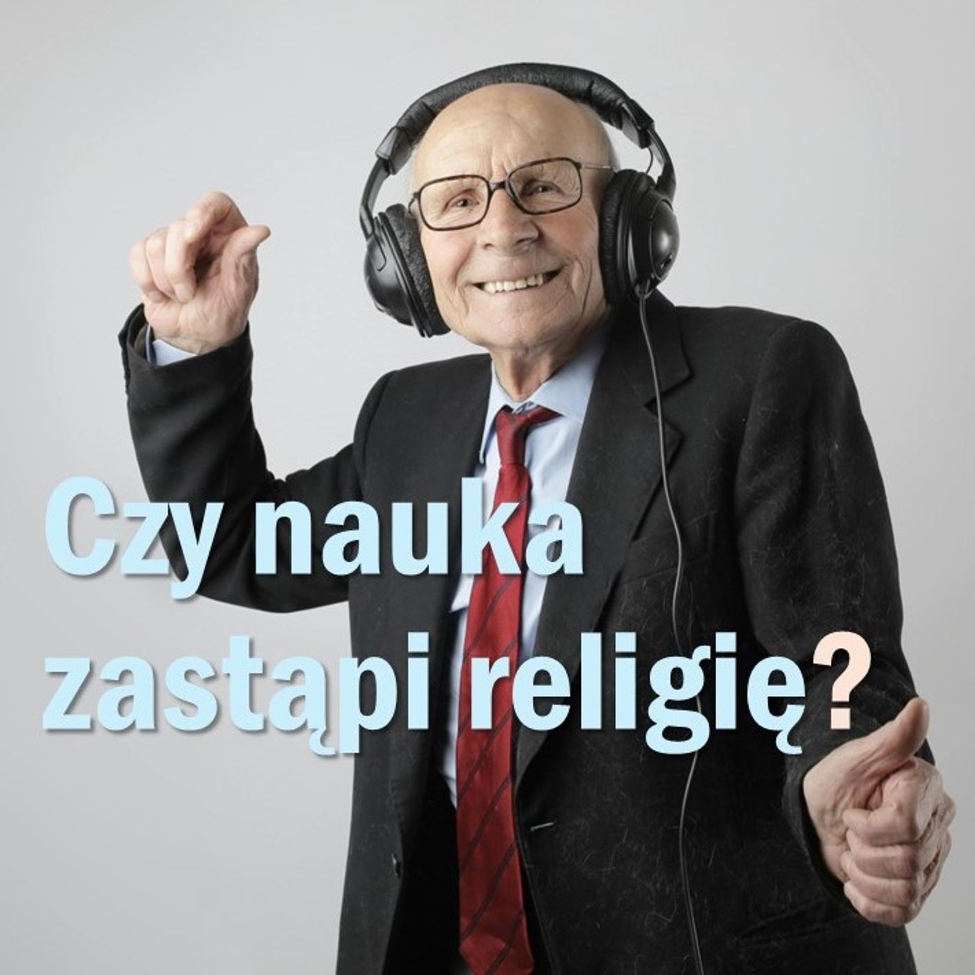 9. Czy nauka zastąpi religię?