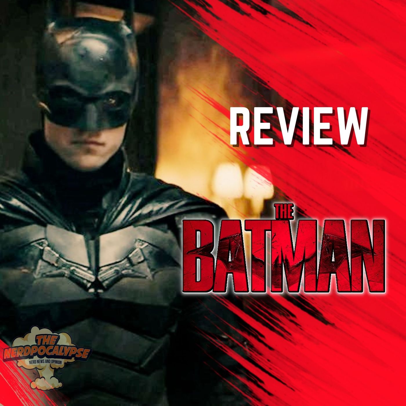 The Batman - Movie Review - podcast episode cover