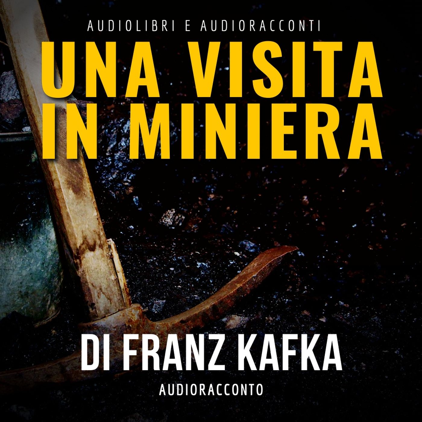 Una visita in miniera di F. Kafka - Audiolibri e Audioracconti