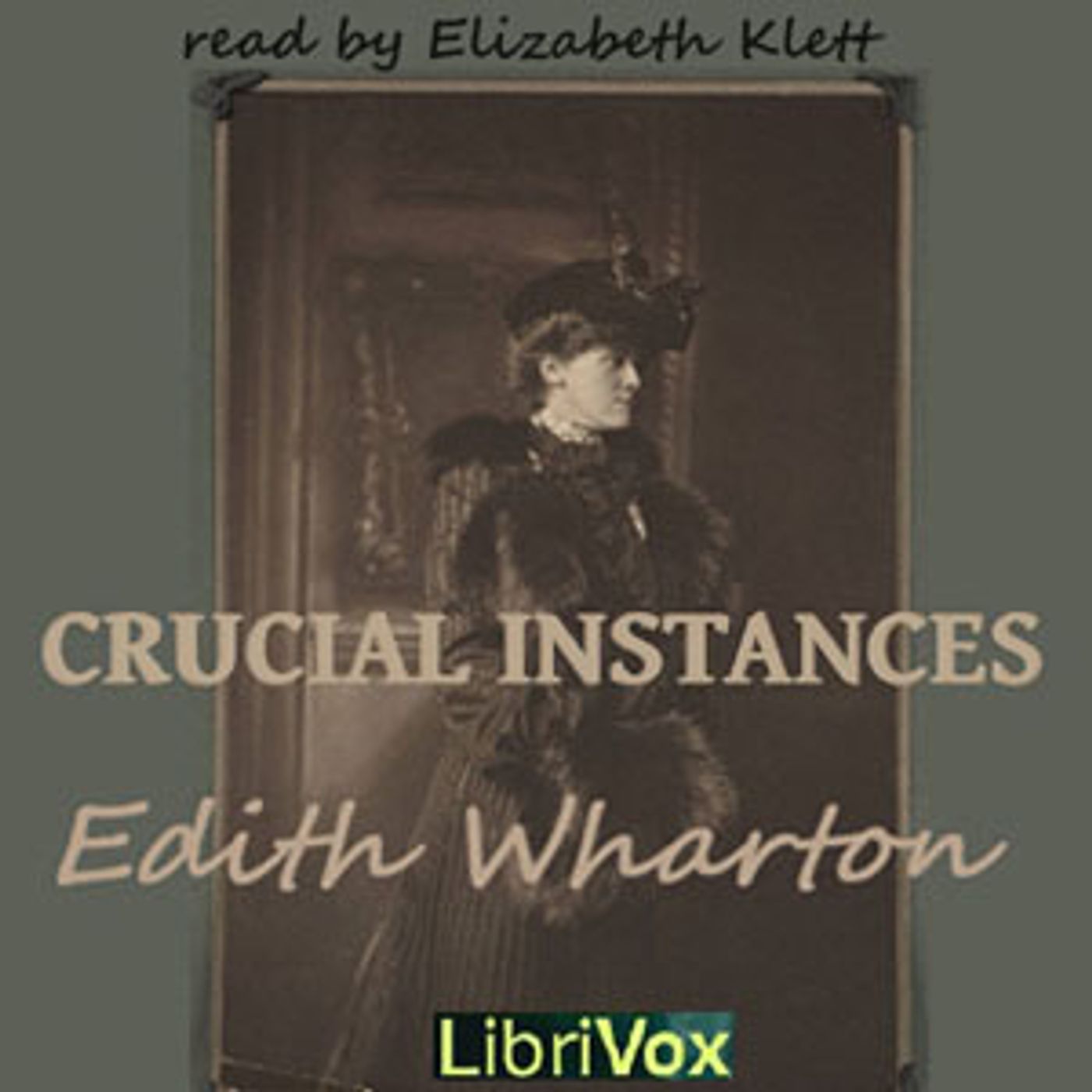 Edith Wharton - Crucial Instances podcast artwork