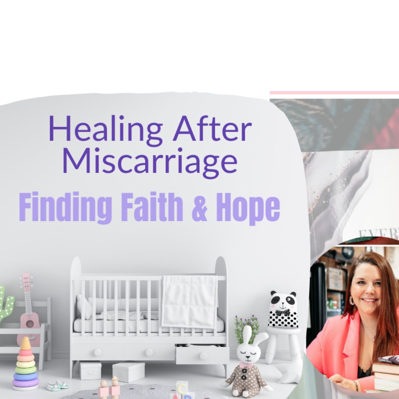 Episode 30 Fixing Your Eyes on Jesus Through Miscarriage and Challenges