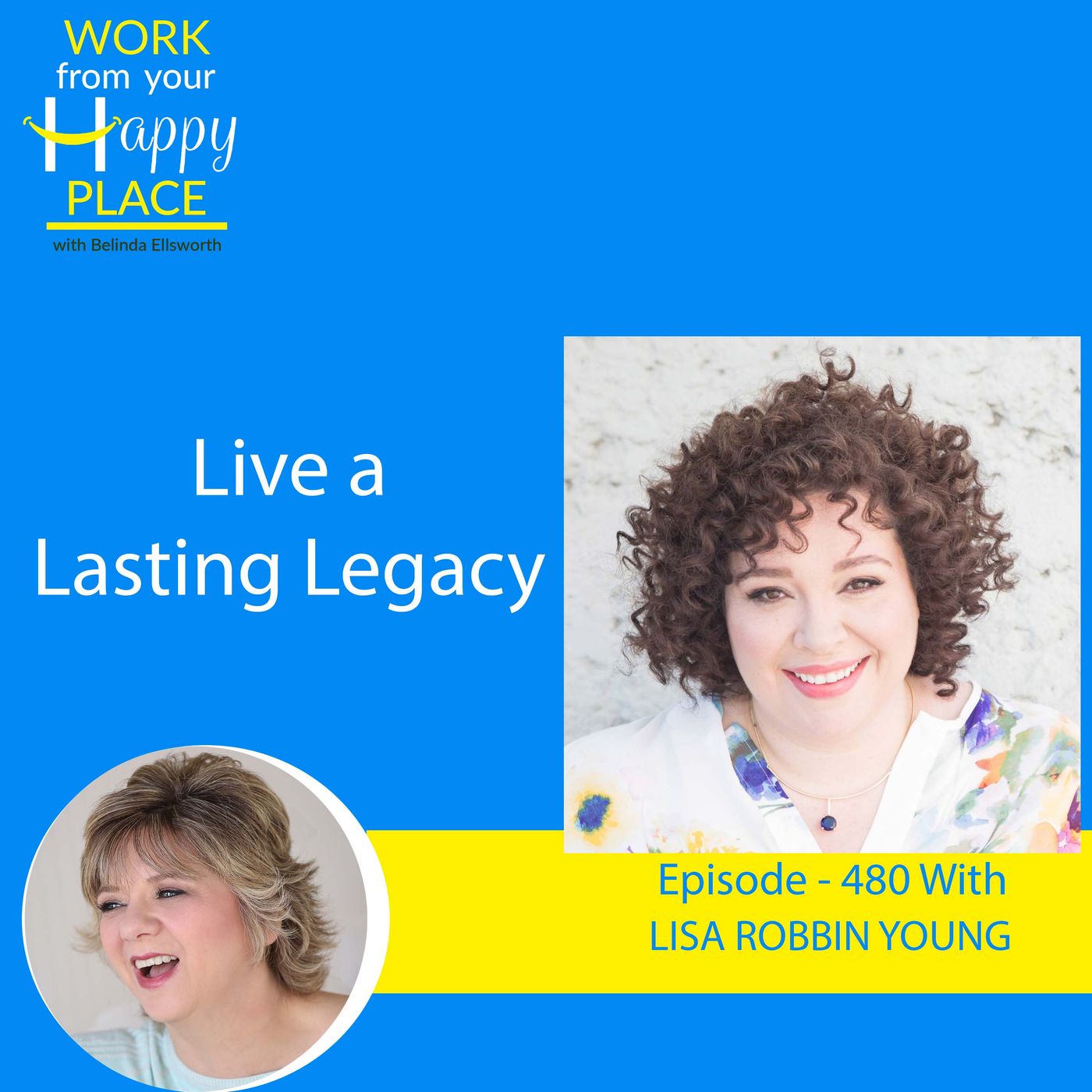 Work From Your Happy Place with Belinda Ellsworth