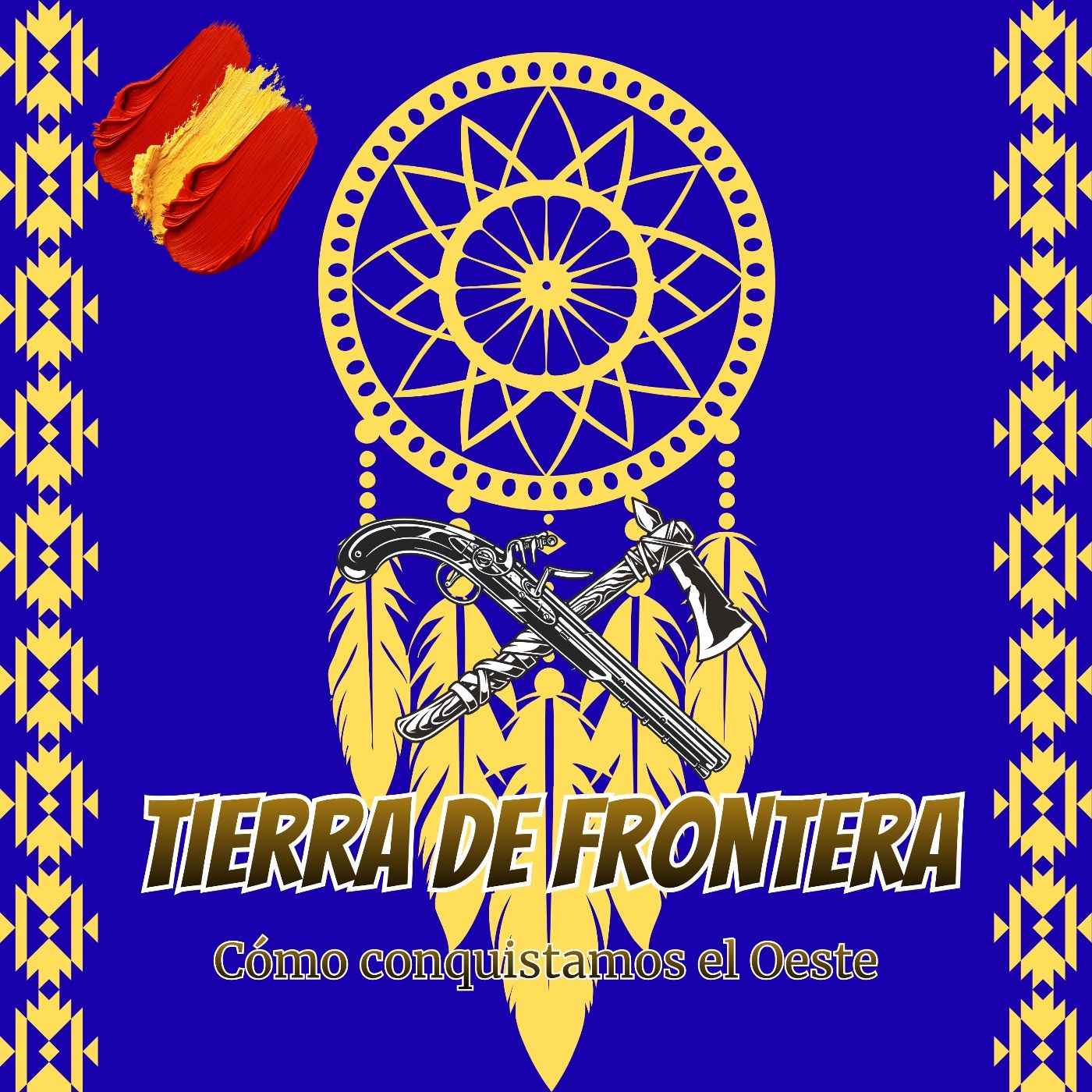 Tierra de Frontera: cómo conquistamos el Oeste. podcast artwork