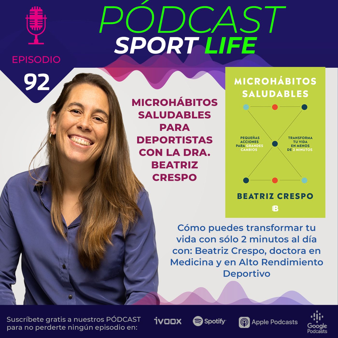 Pódcast SPL #92 -Microhábitos saludables para deportistas. con Beatriz Crespo
