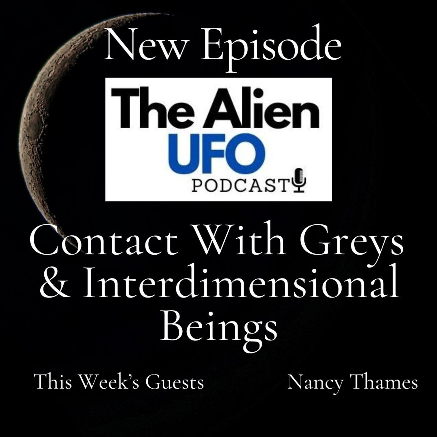 Encounters with the Greys and Interdimensional Beings.