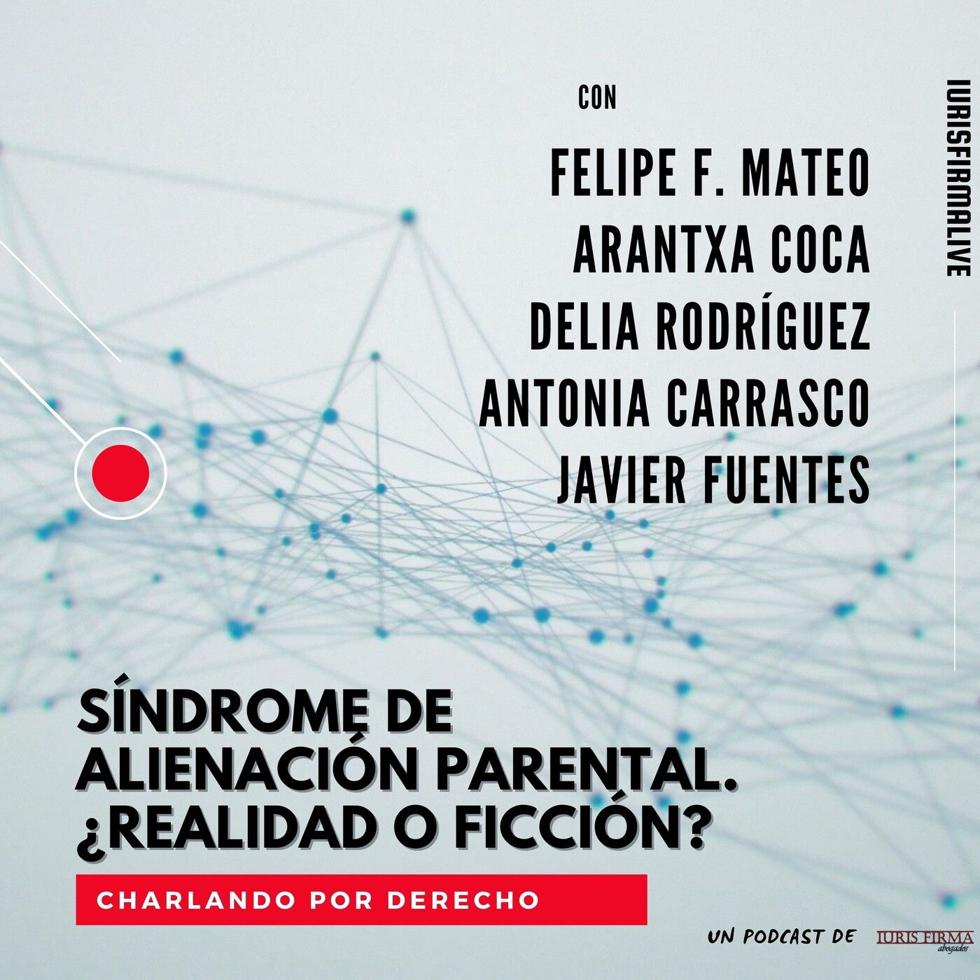IurisFirma Abogados - El podcast jurídico