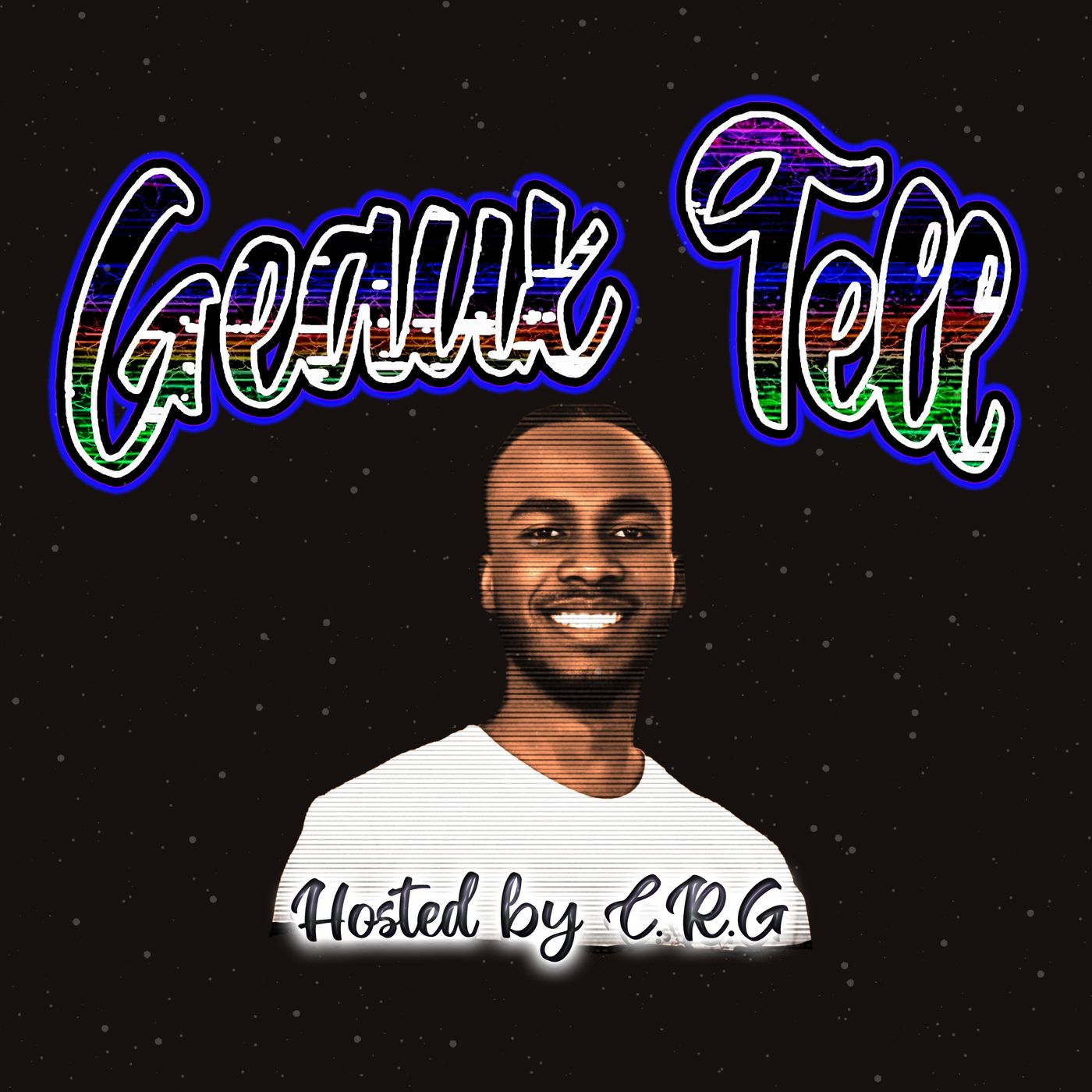 Geaux Tell Podcast