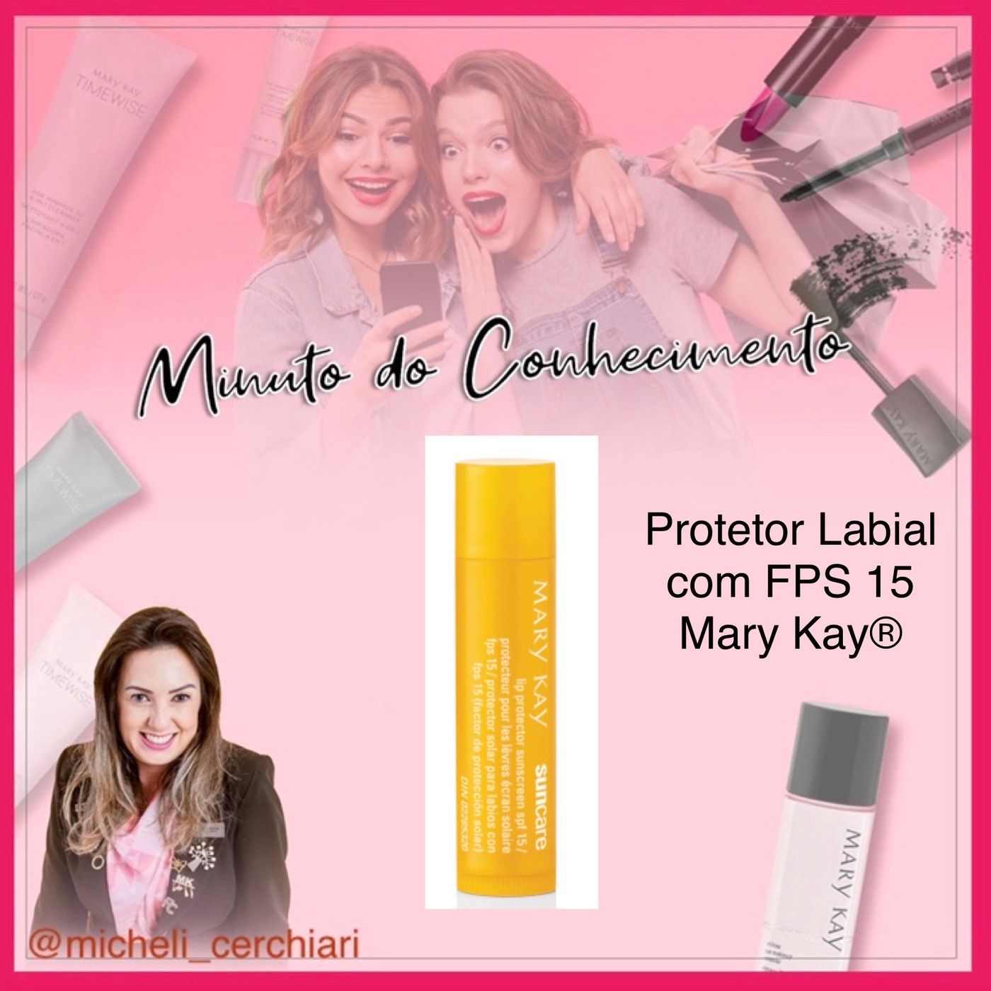 Minuto do Conhecimento - Produtos Mary Kay