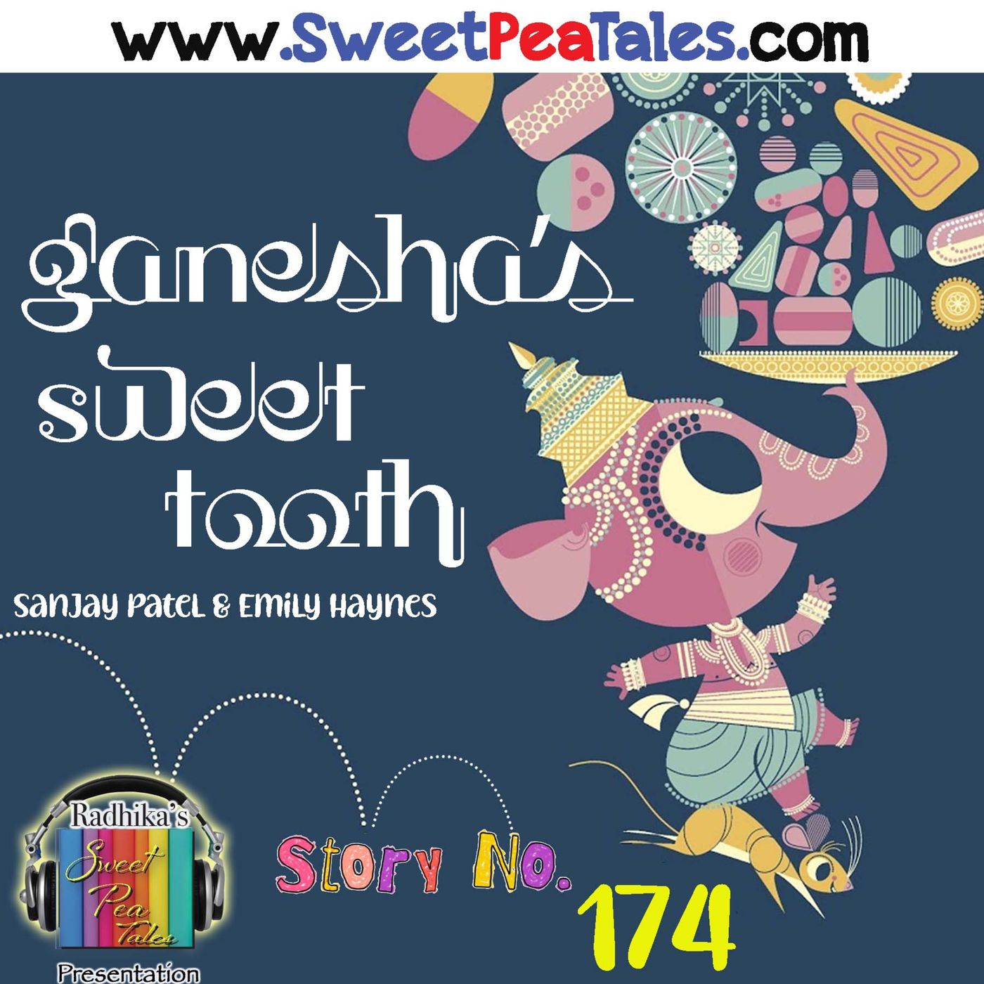 Radhika\'s Sweet Pea Tales --- Stories for Kids from the World over. By a Mom. For every Child