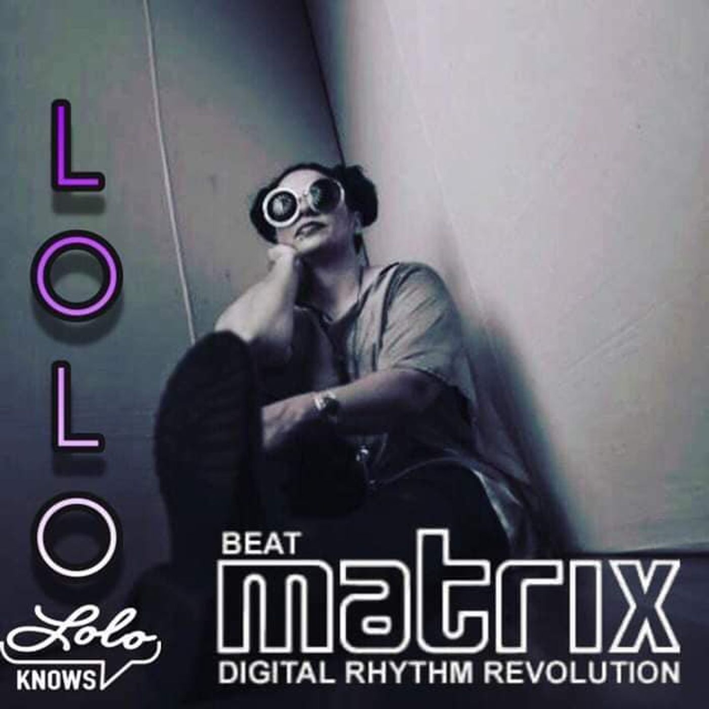 BEATMATRIX Radio Featuring LOLO KNOWS episode artwork