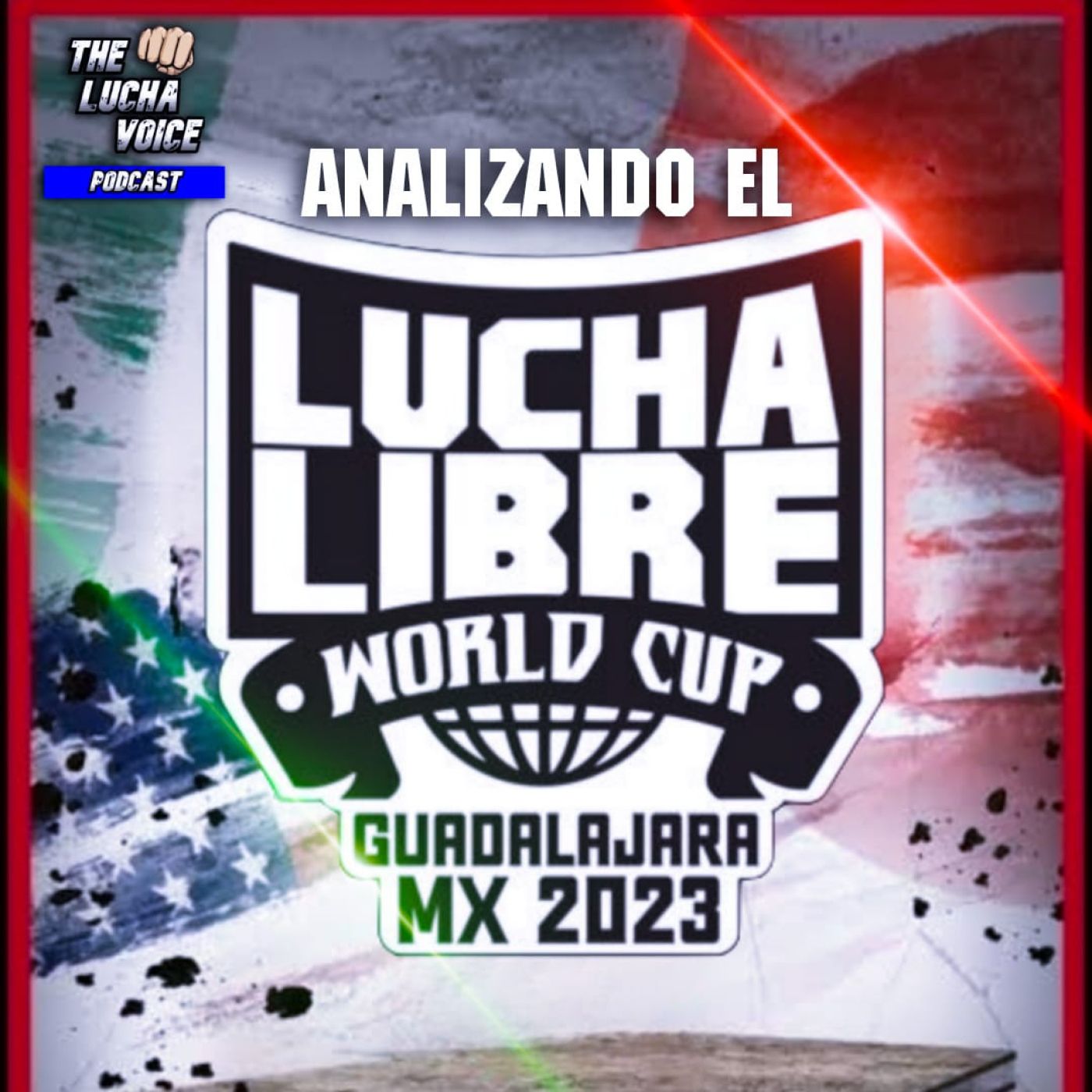 The Lucha Voice Podcast 👊