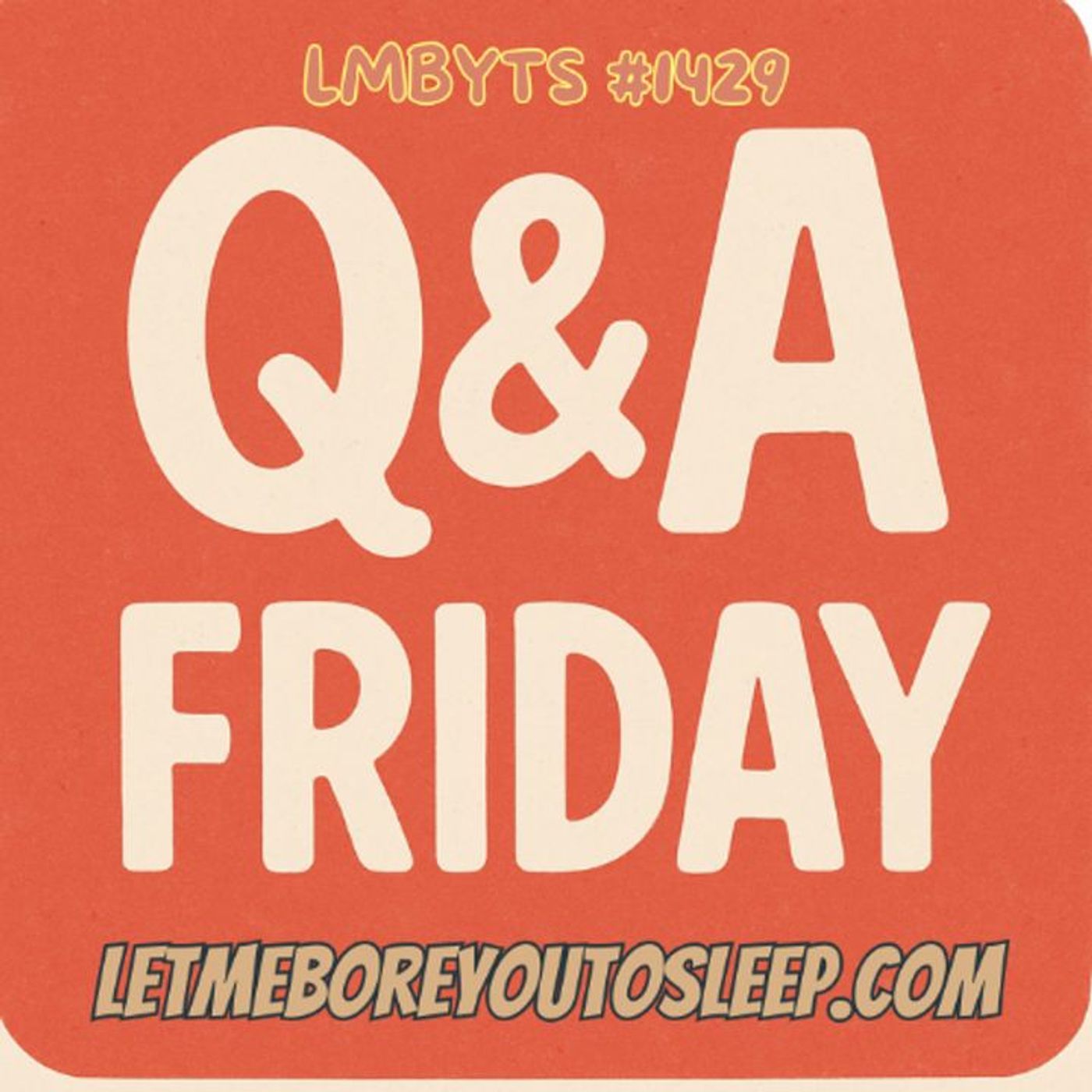 (music) (10 hours) Q&A Friday | LMBYTS #1429 | Jason Newland | 5th September 2025