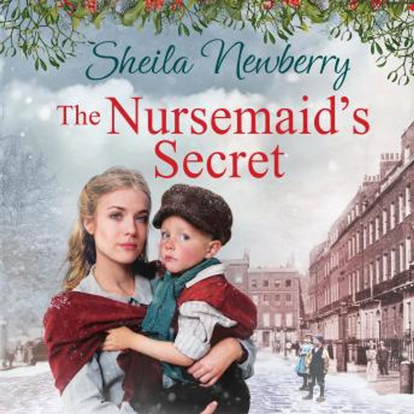 The Nursemaid's Secret: a heartwarming tale from the Queen of Family Saga by Sheila Everett, Sheila Newberry episode artwork