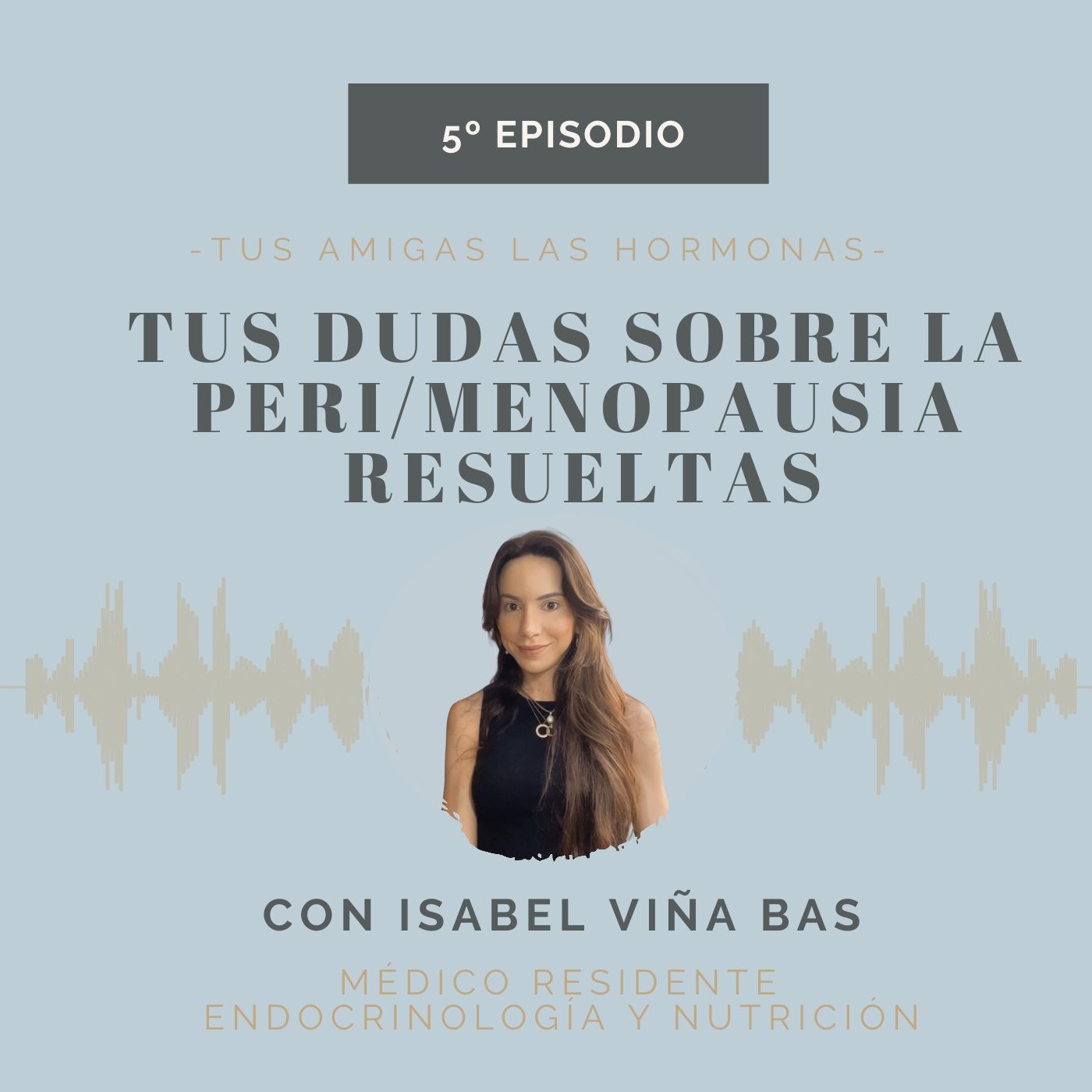 Tus Amigas Las Hormonas