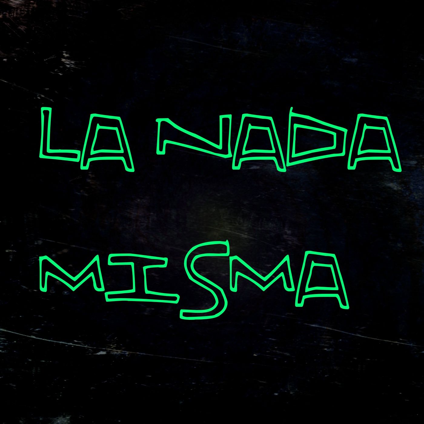 La Nada Misma