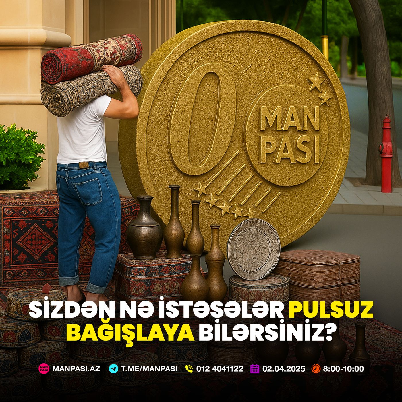 Sizdən nə istəsələr pulsuz bağışlaya bilərsiniz? 02.04.2025