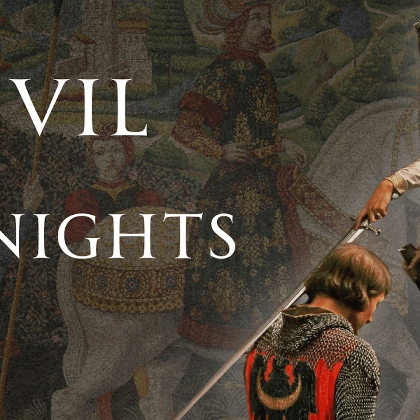 The Most Evil Knights of Europe episode artwork