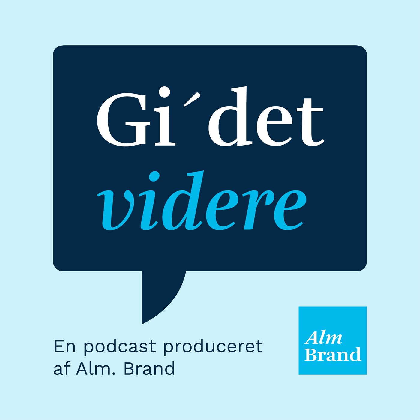Gi' det videre af Alm. Brand