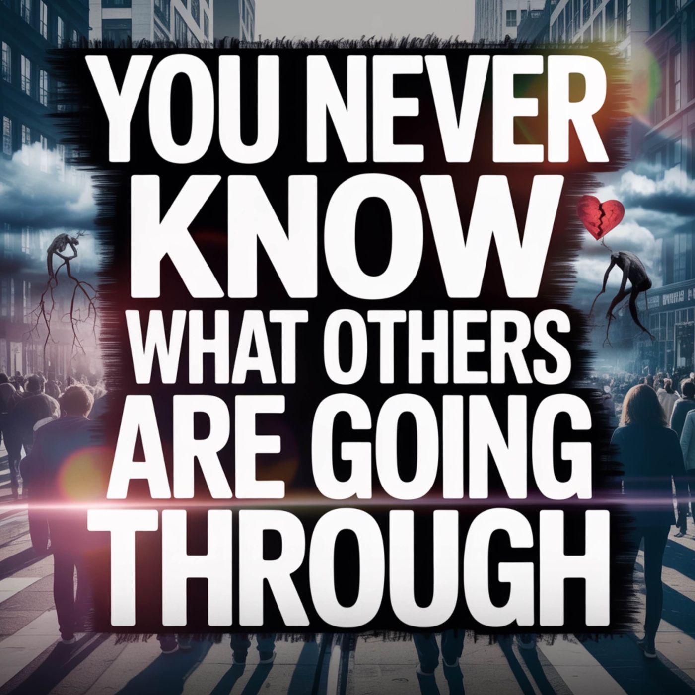 You never know what others are going through | Mufti Menk episode artwork