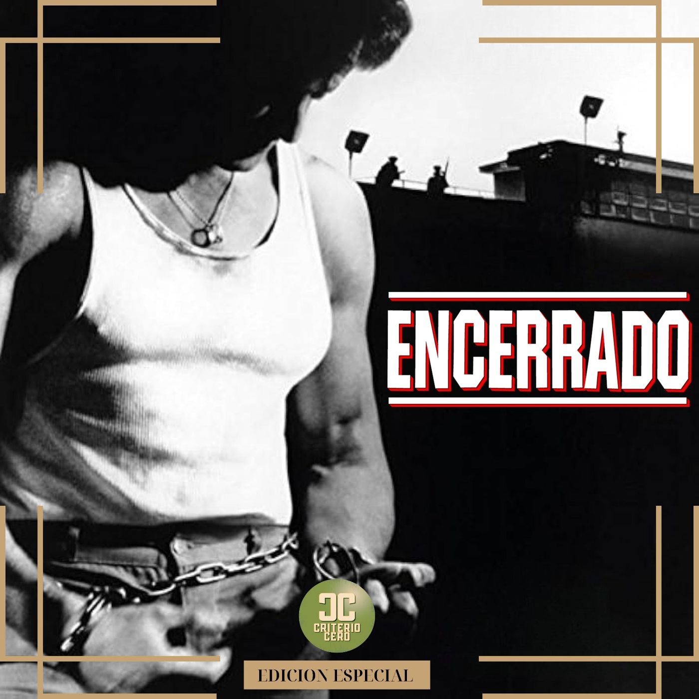 Criterio RE Cero - Encerrado (Lock Up, 1989) episode artwork