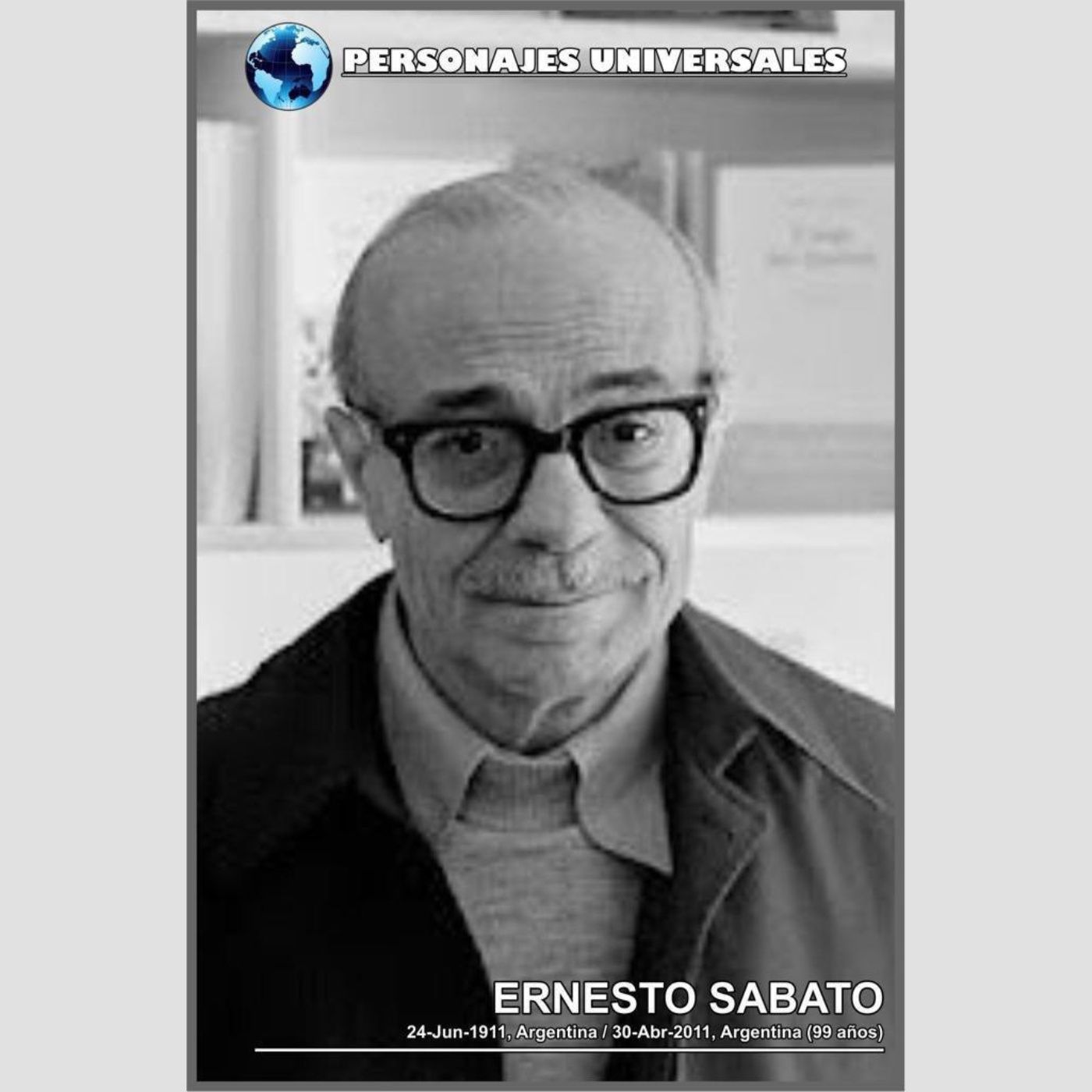 Ernesto Sabato Biografia 47 de Personajes Universales por Carlos Laya episode artwork