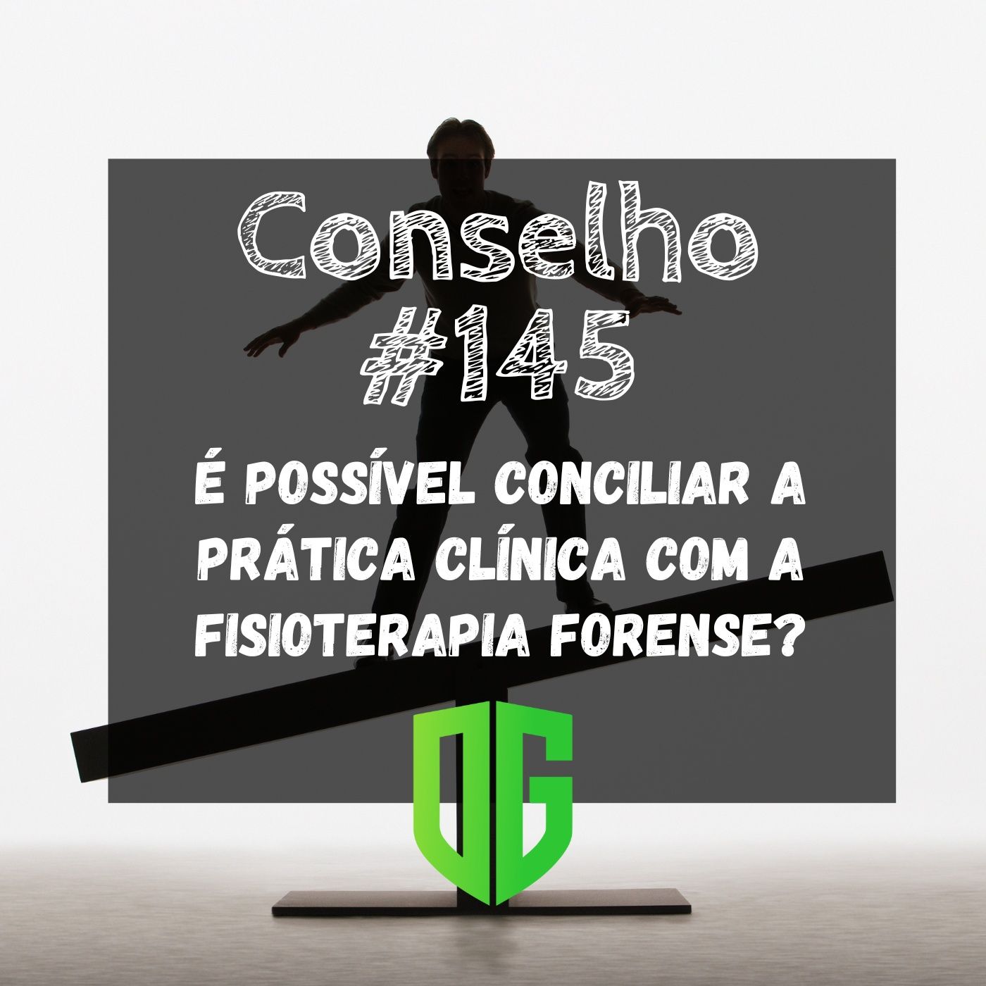 Conselho #145 - É possível conciliar a Prática Clínica com a Fisioterapia Forense? episode artwork