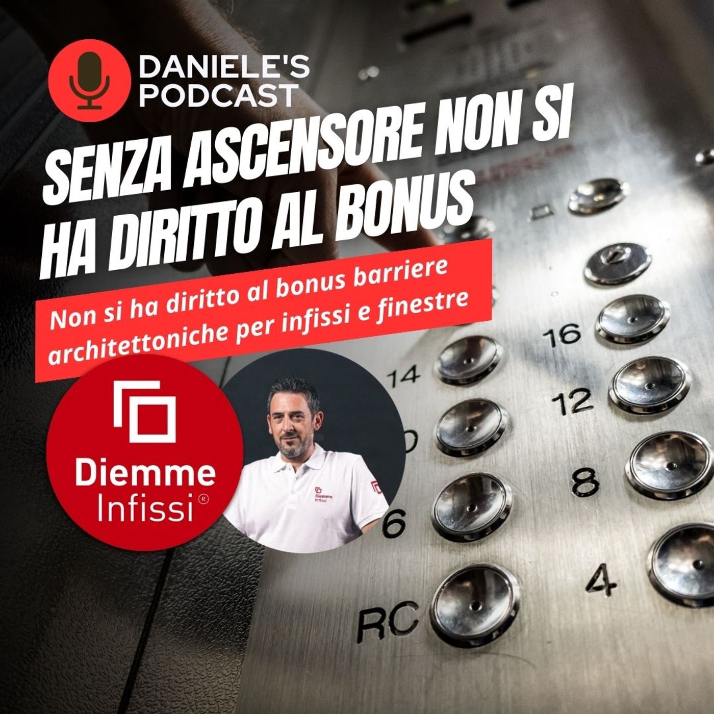 Scegliere Infissi è il Podcast di Daniele Cagnoni - SerramenTecnico - Tutorial Infissi e serramenti