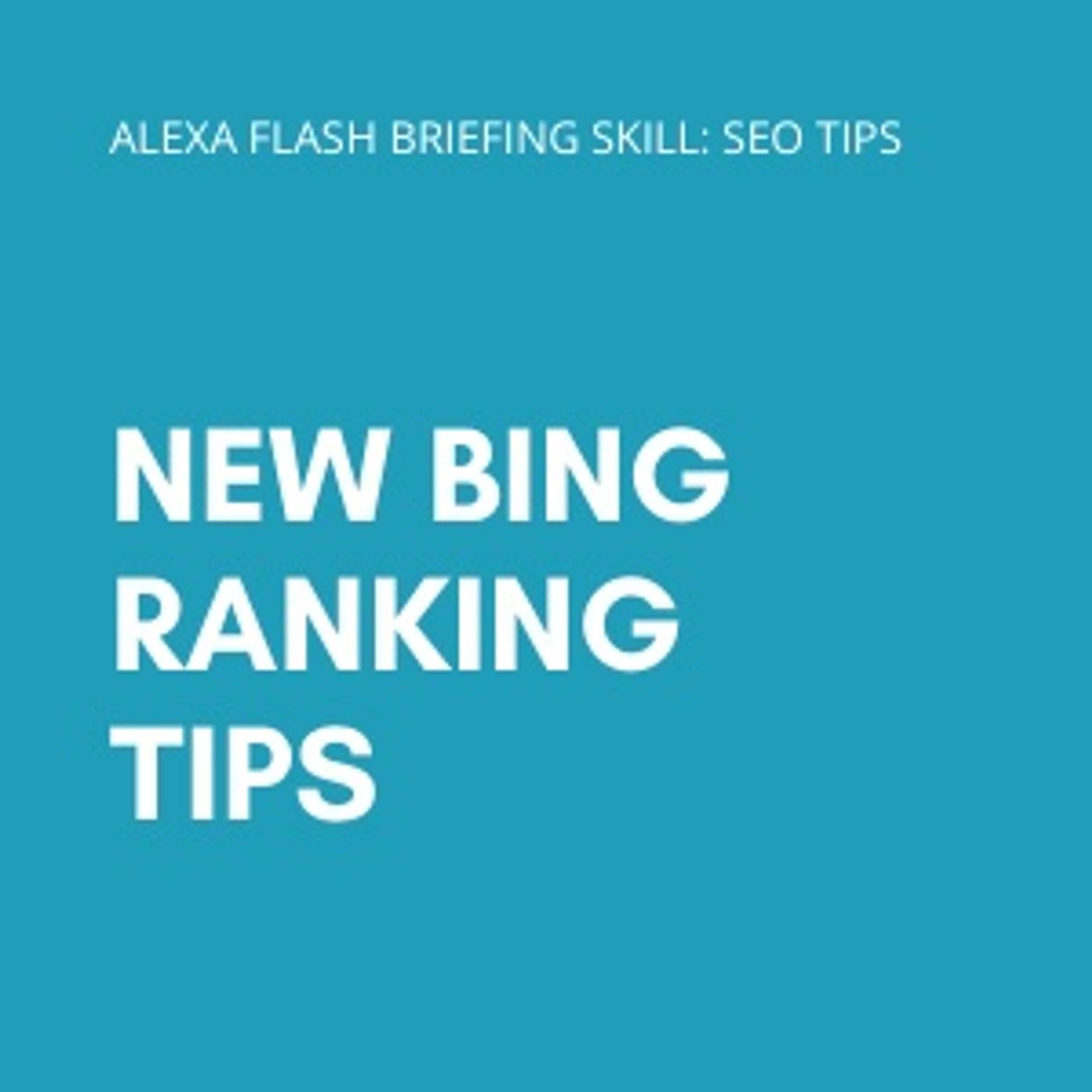New Bing ranking tips episode artwork