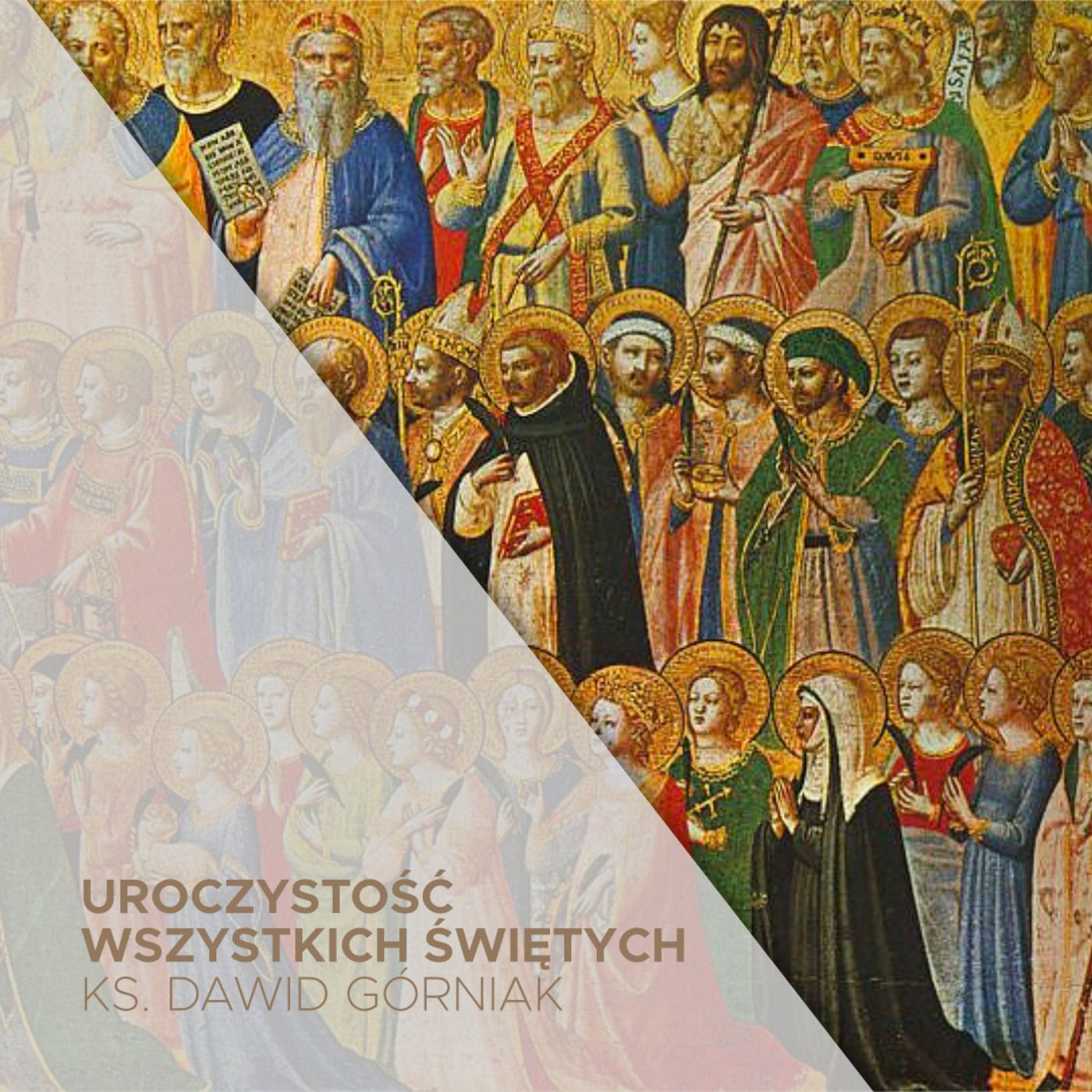1.11.2022 - Uroczystość Wszystkich Świętych - ks. Dawid Gorniak episode artwork