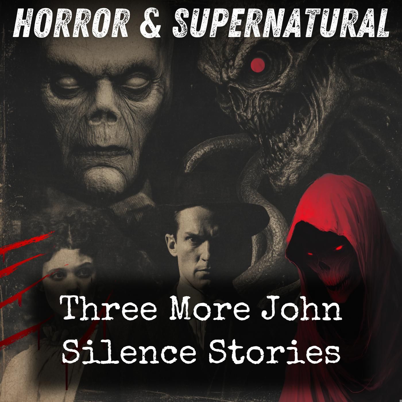 Three More John Silence Stories