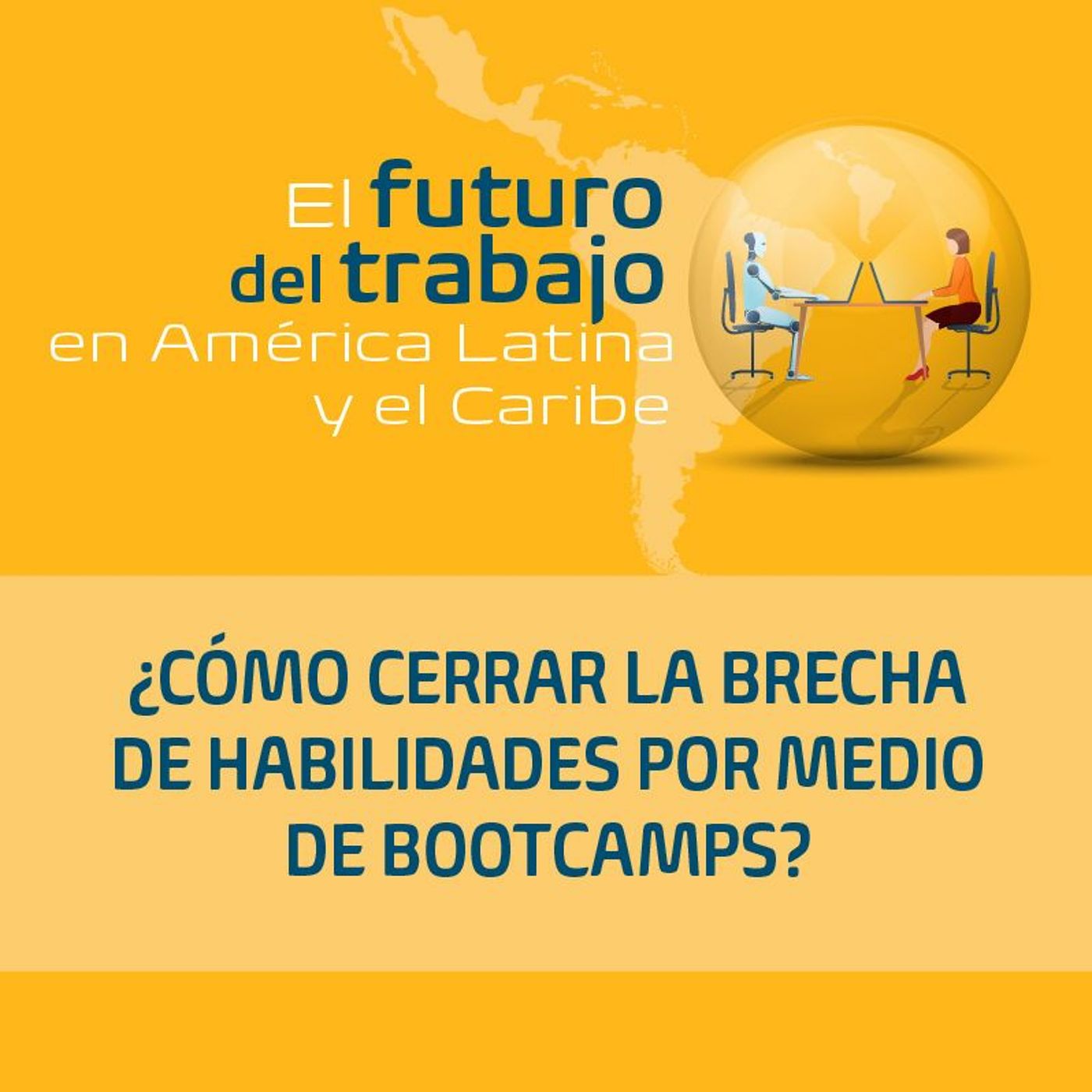 ¿Cómo cerrar la brecha de habilidades por medio de bootcamps? ¿Cómo cerrar la brecha de habilidades por medio de bootcamps?